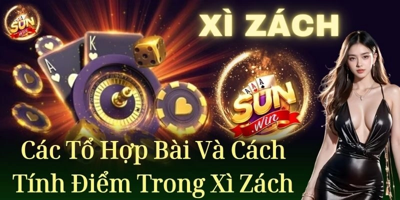 Các tổ hợp bài và cách tính điểm