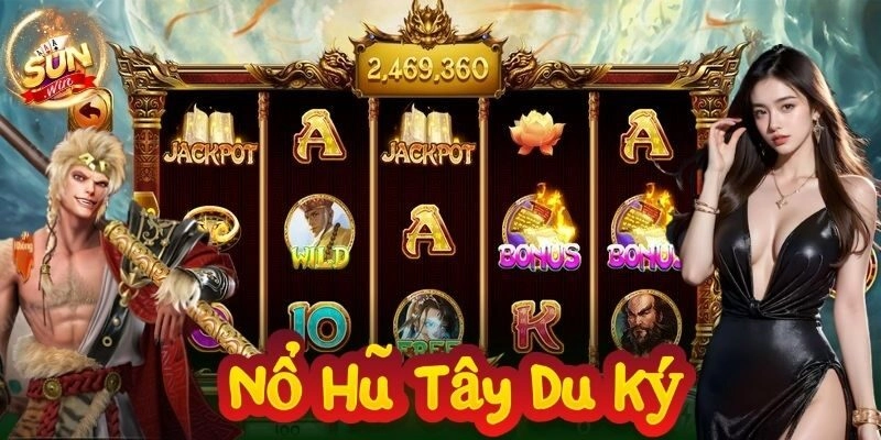 Nổ hũ Tây Du Ký: Giới thiệu và hướng dẫn chơi chi tiết